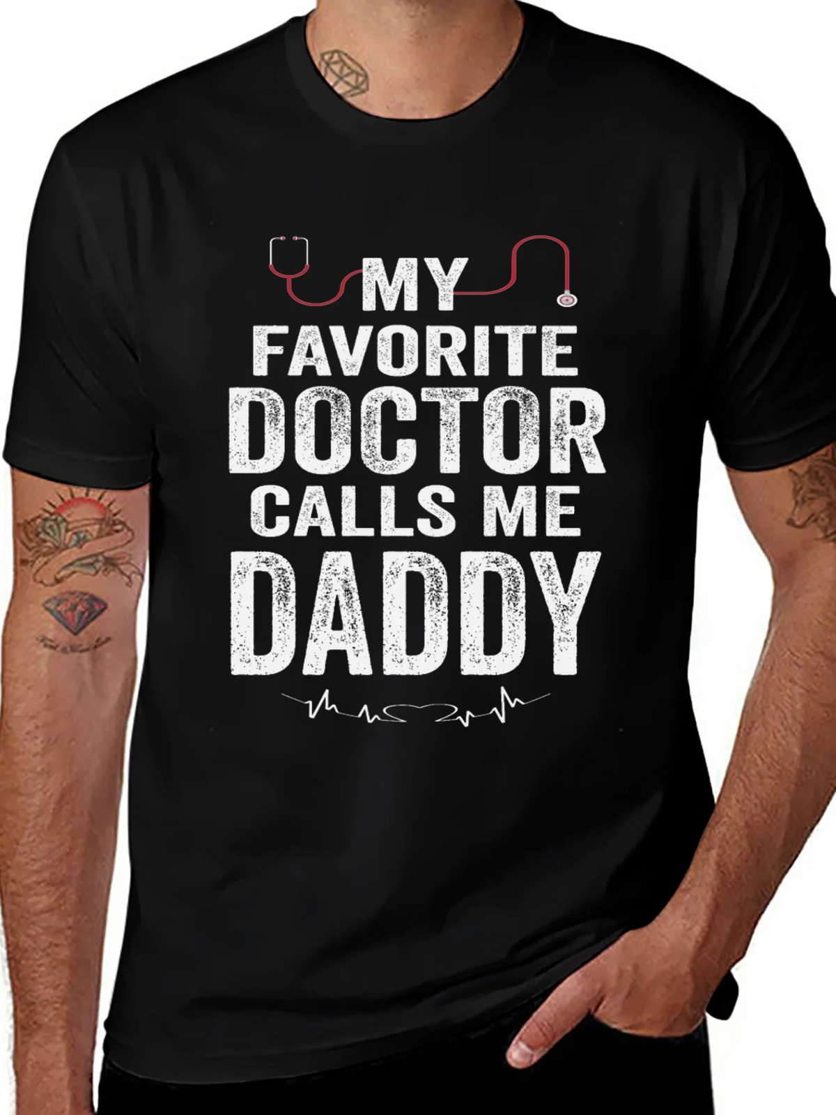 My Favorite Doctor Calls Me Daddy T-Shirt
